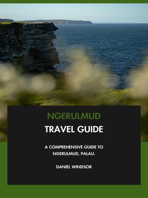 cover image of Ngerulmud Travel Guide